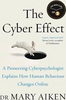 Mary Aiken / The Cyber Effect (Large Paperback)