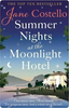 Jane Costello / Summer Nights at the Moonlight Hotel