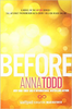 Anna Todd / Before (Volume 5)