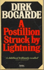 Dirk Bogarde / A Postillion Struck by Lightning