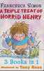 Francesca Simon / Horrid Henry A Triple Treat of Horrid Henry