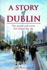 John McCormack / A Story of Dublin (Large Paperback)