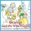 David McNiven / Granny and the Wild Haggis (Children's Picture Book)