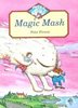 Peter Firmin / Magic Mash