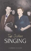 Carmen Cullen / Two Sisters Singing (Large Paperback)
