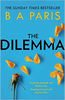 B. A. Paris / The Dilemma (Hardback)