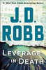 J. D. Robb / Leverage in Death (Hardback)