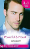 Mills & Boon / 3 in 1 / Powerful and Proud