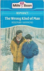 Mills & Boon / Romance / The Wrong Kind Of Man