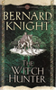 Bernard Knight / The Witch Hunter