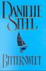 Danielle Steel / Bittersweet (Hardback)