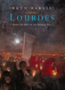 Ruth Harris / Lourdes (Hardback)