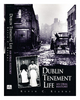 Kevin C. Kearns / Dublin Tenement Life: An Oral History (Hardback)