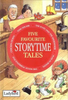 Five Favourite Storytime Tales (Hardback)
