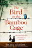 Hazel Gaynor / The Bird in the Bamboo Cage (Large Paperback)