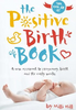 Milli Hill / The Positive Birth Book (Large Paperback)