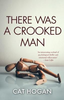 Cat Hogan / There Was a Crooked Man (Large Paperback)