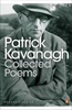 Patrick Kavanagh / Collected Poems