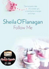 Sheila OFlanagan / Follow Me