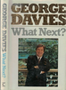 George Davies / What Next?