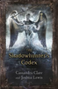 Cassandra Clare / The Shadowhunter's Codex