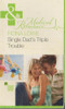 Mills & Boon / Medical / Single Dads Triple Trouble