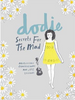 dodie / Secrets for the Mad : Obsessions, Confessions and Life Lessons (Hardback)