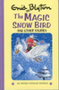 Enid Blyton / The Magic Snowbird and Other Stories (Hardback)