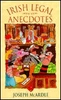 Joseph McArdle / Irish Legal Anecdotes (Large Paperback)