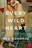Donohue, Meg / Every Wild Heart (Large Paperback)