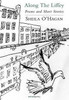 Sheila O'Hagan - Along the Liffey : Poems & Short stories - PB - 2009 -Salmon Poetry