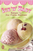 Annette Yates / Ice 'n' Easy : Recipes for Ice Cream Machines