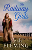 Leah Fleming / The Railway Girls