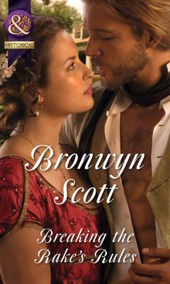 Mills & Boon / Historical / Breaking the Rake's Rules