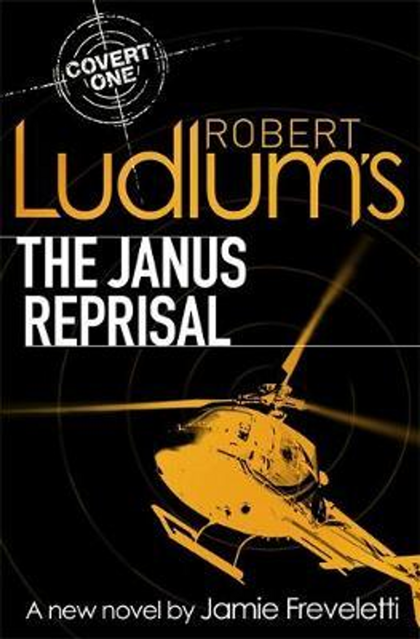 Jamie Freveletti / Robert Ludlum's The Janus Reprisal