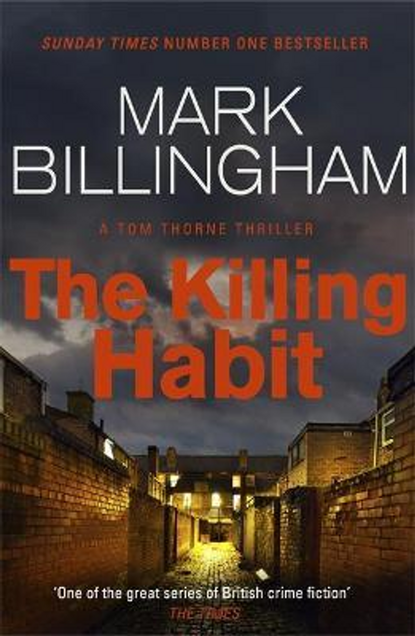 Mark Billingham / The Killing Habit  ( Tom Thorne Series - Book 15)