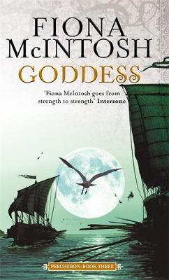 Fiona McIntosh / Goddess : Percheron Book Three