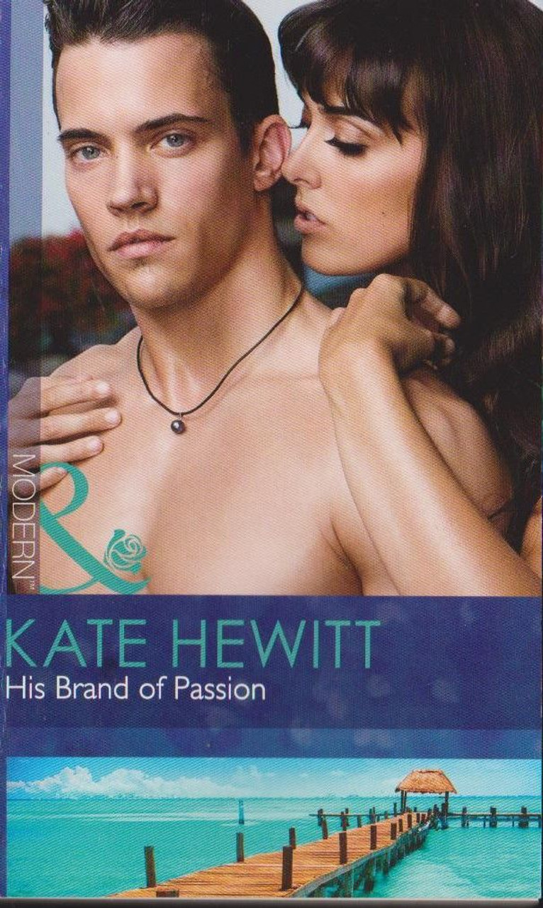 Mills & Boon / Modern / His Brand of Passion