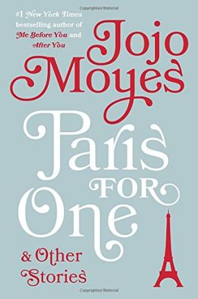 Jojo Moyes / Paris for One and Other Stories (Hardback)