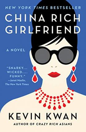 Kevin Kwan / China Rich Girlfriend (Large Paperback)