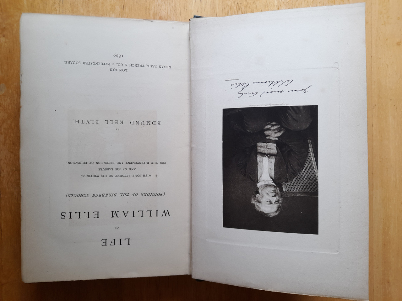 Blyth , Edmund Kell - Life of William Ellis : Founder of the Birkbeck Schools : With Some Account of his Writings and of his Labours for the Improvement and Extension of Education - HB 1st Edition 1889