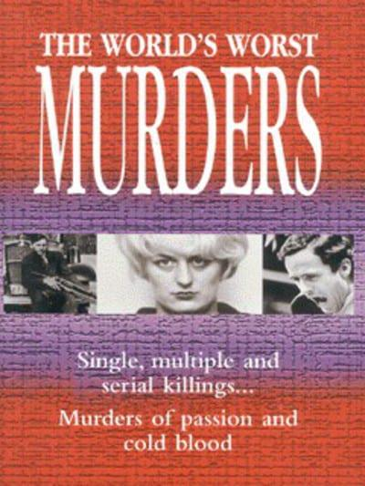 Chancellor Press : The World's Worst Murders (Large Paperback)