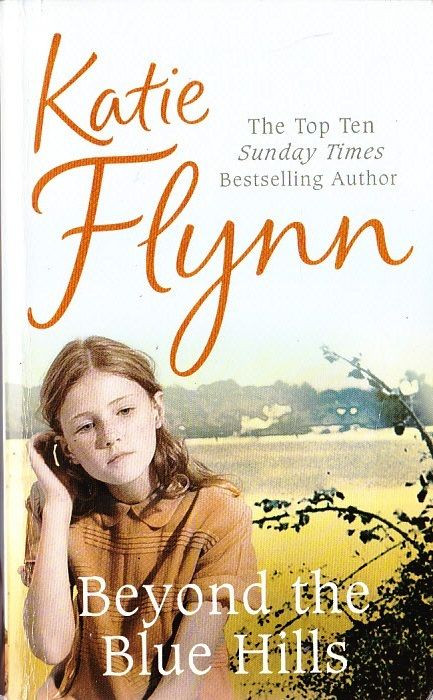 Katie Flynn / Beyond the Blue Hills
