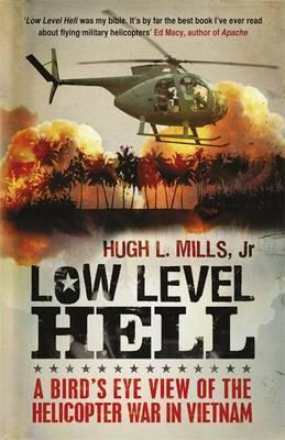 Hugh L. Mills / Low Level Hell