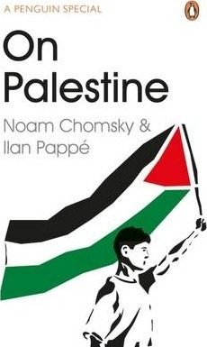 Noam Chomsky / On Palestine