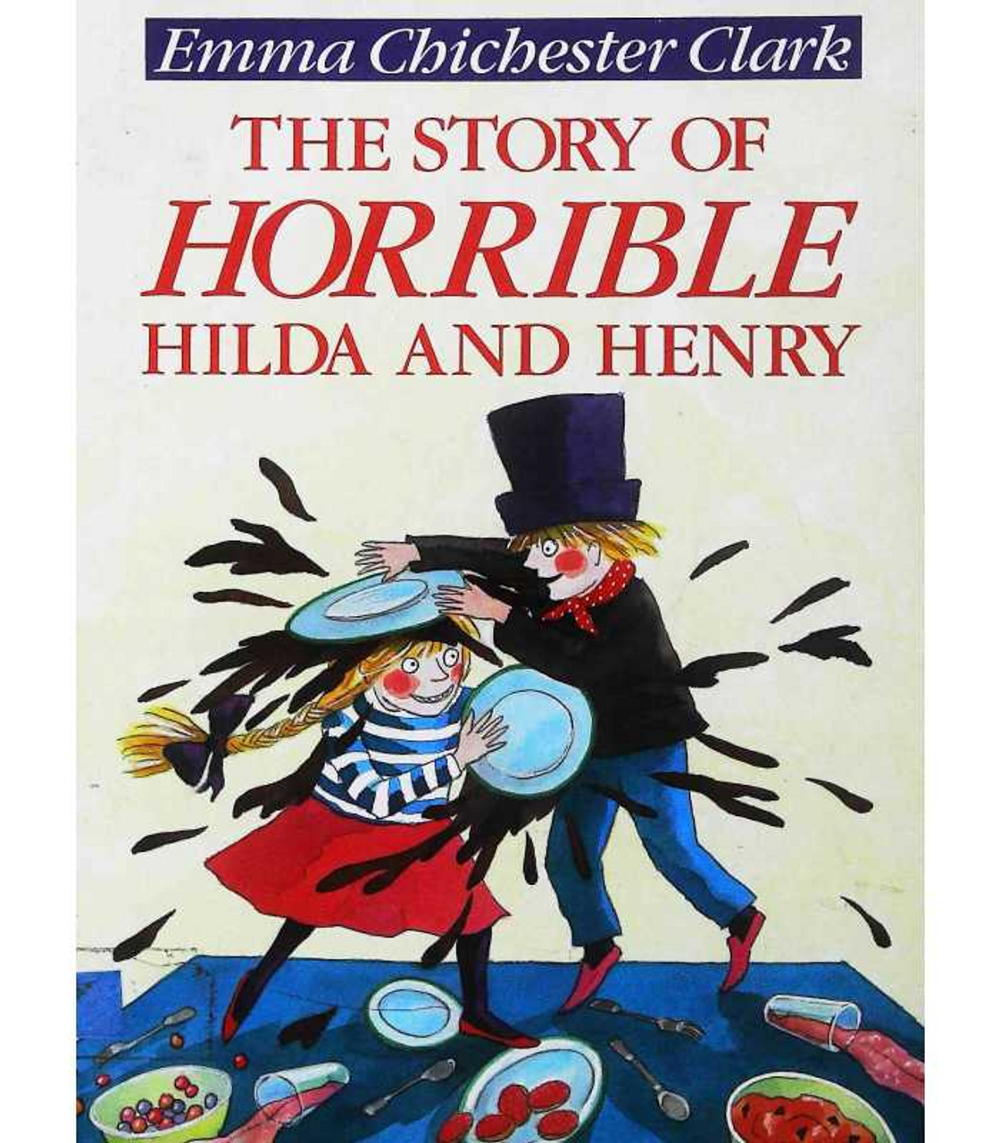 Emma Chichester Clark / The Story of Horrible Hilda and Henry (Children's Picture Book)