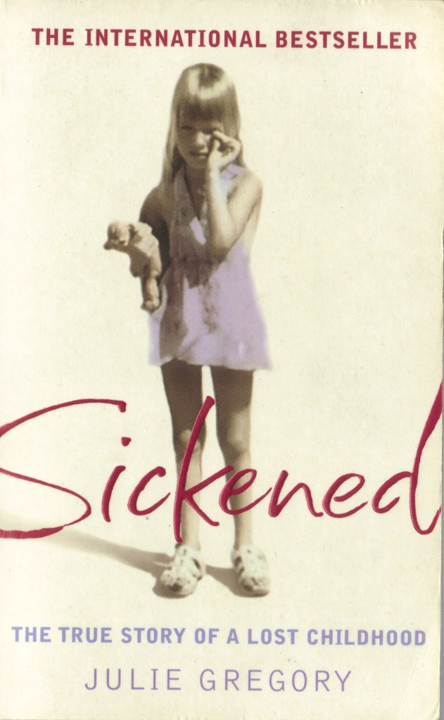 Julie Gregory / Sickened