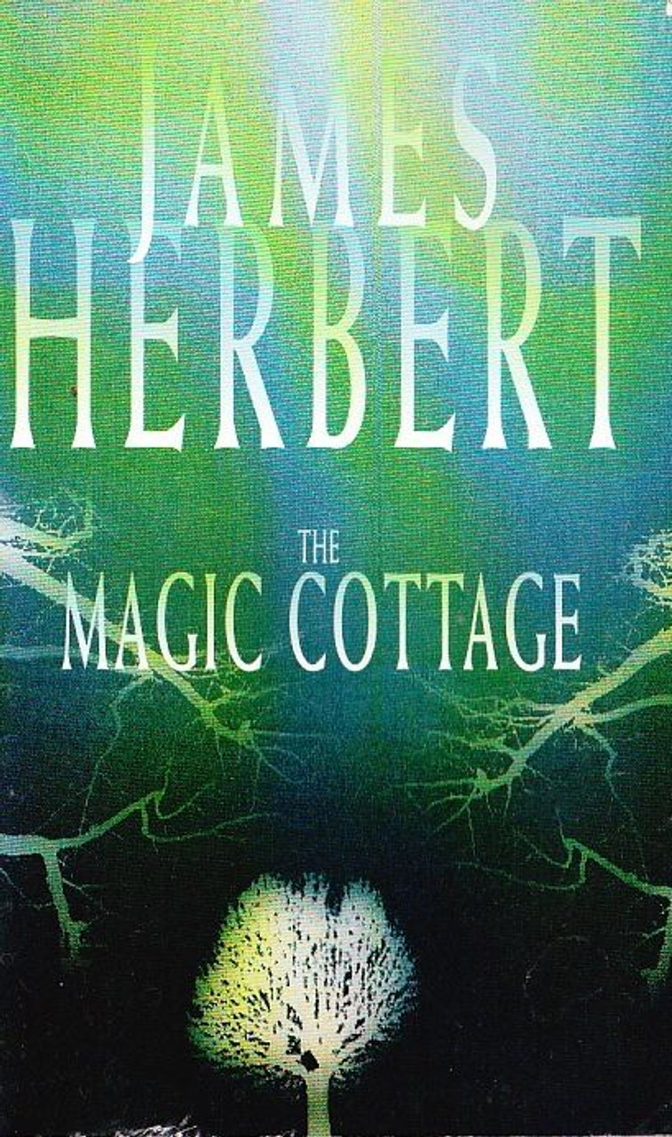 James Herbert / The Magic Cottage