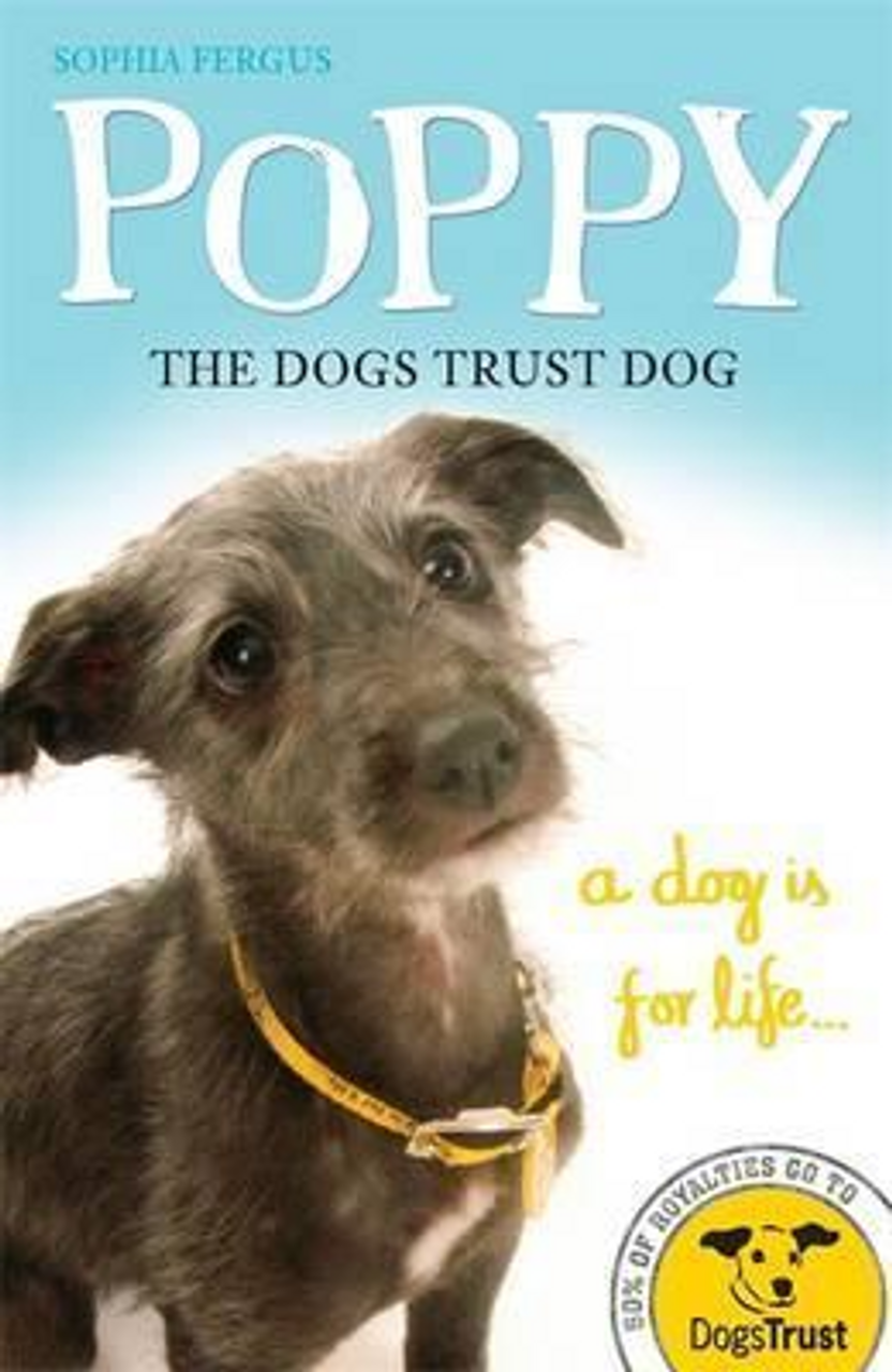 Sophia Fergus / Poppy the Dogs Trust Dog