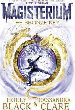 Holly Black / Magisterium: The Bronze Key